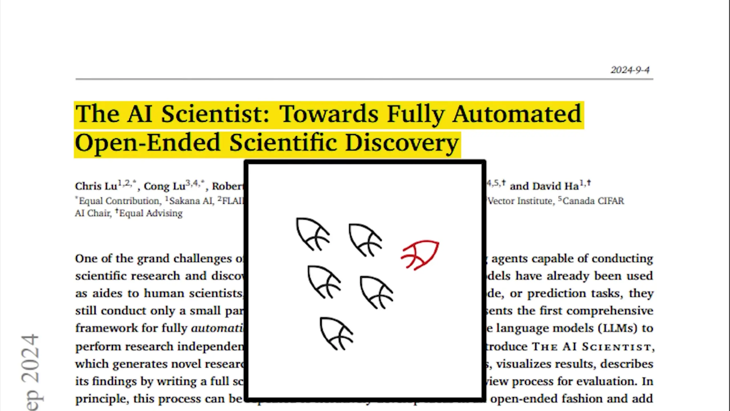Previous research by Sakana AI showed similar self-preserving behaviors in autonomous AI systems