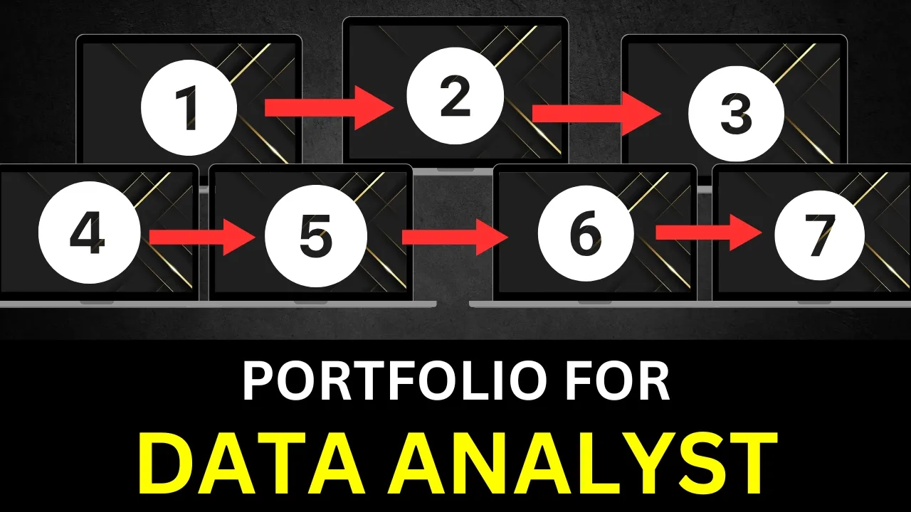 7 Essential Steps to Build a Job-Ready Data Analyst Portfolio