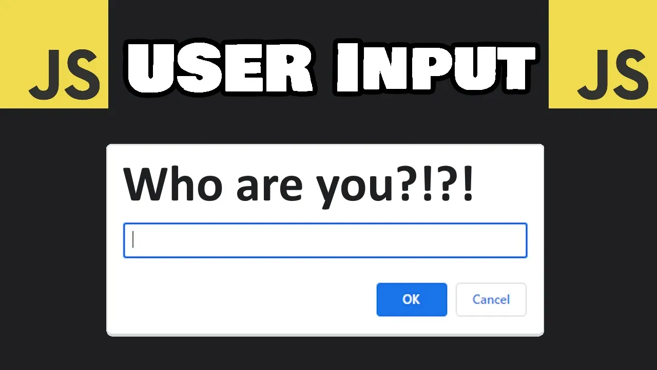 2 Easy Ways to Accept User Input in JavaScript - Beginner's Guide