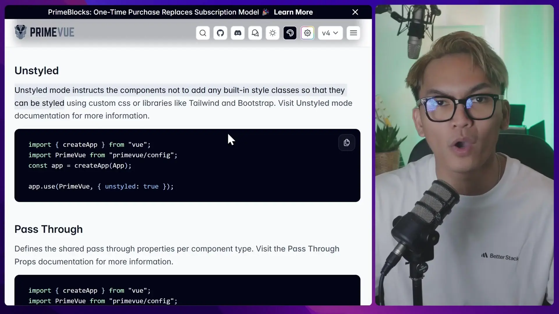 PrimeVue's unstyled mode allows for complete customization of components